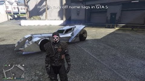 How to turn off/on player names in GTA 5!!!