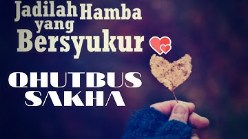BERSYUKUR - QHUTBUS SAKHA (OFFICIAL MUSIC VIDEO)