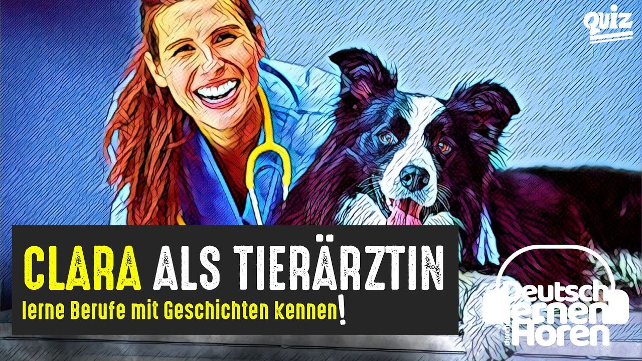 #798 Clara als Tierärztin - Deutsch lernen durch Hören @DldH Deutsch lernen mit Geschichten