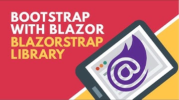 Apply Bootstrap on Blazor Framework | BCL