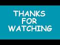 Thanks For Watching