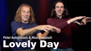 Peter Autschbach & Nico Deppisch - "Lovely day"