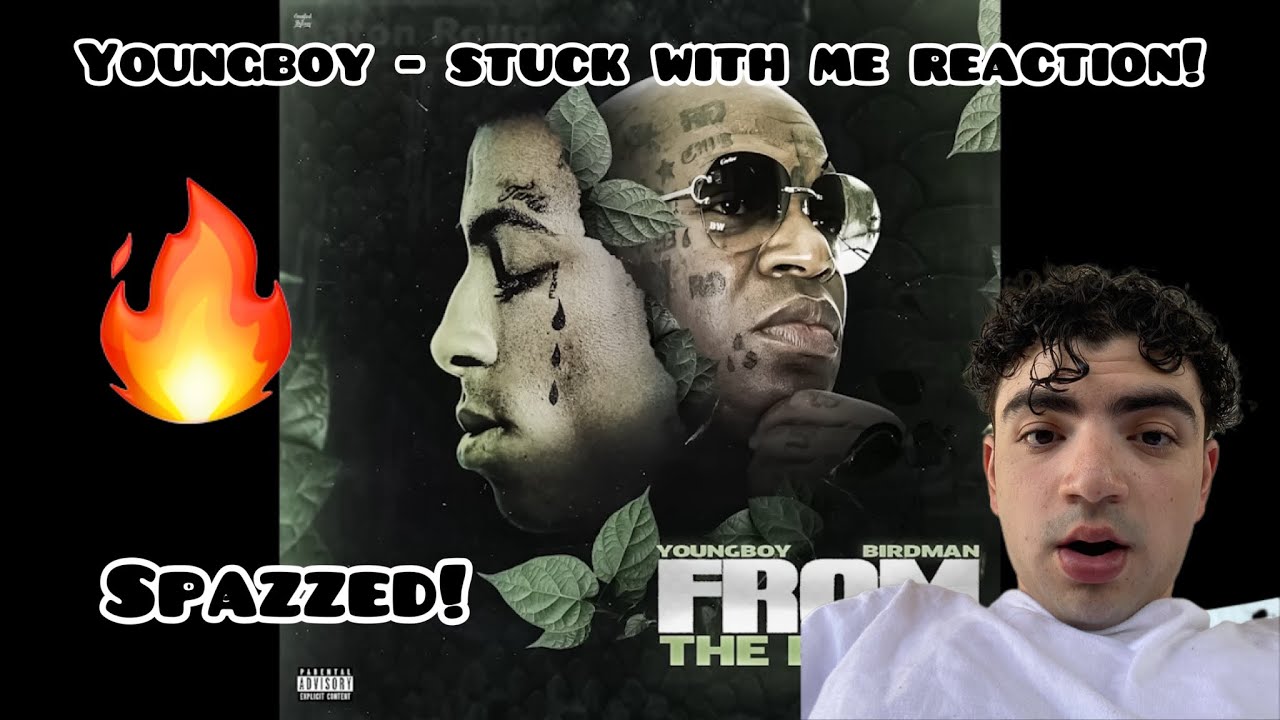 SPAZZED! NBA YoungBoy - Stuck With Me - [Official Audio] | REACTION ...