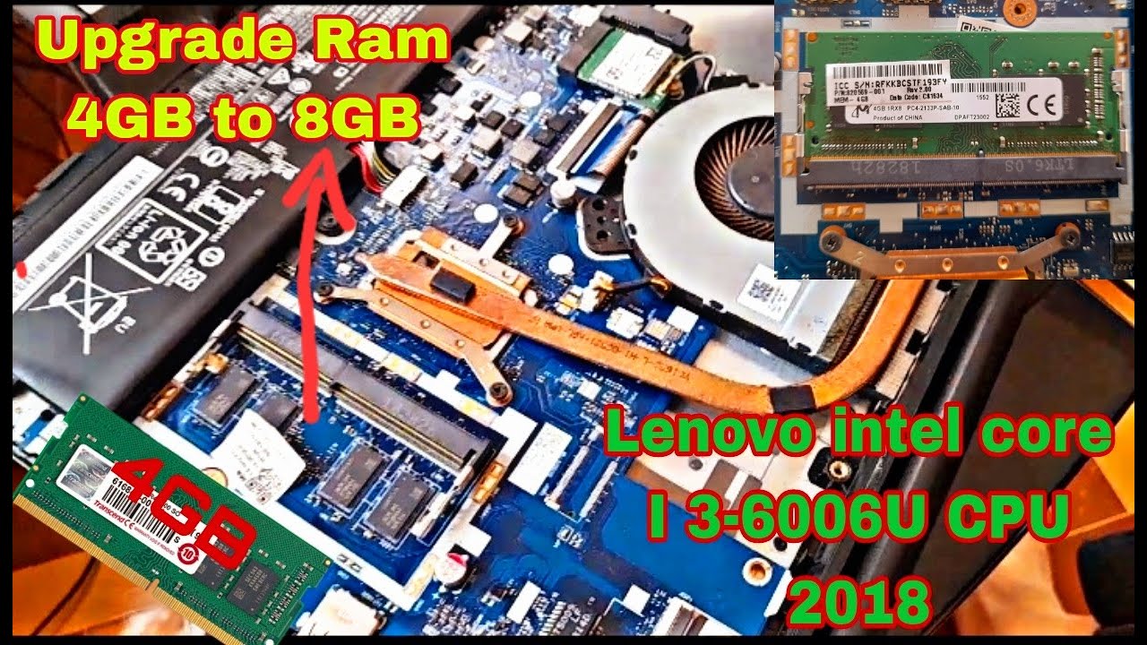 How To Upgrade RAM DDR4 4GB To 8GB At Lenovo Intel Core I 3 6006U CPU how-to-upgrade-ram-ddr4-4gb-to-8gb-at-lenovo-intel-core-i-3-6006u-cpu