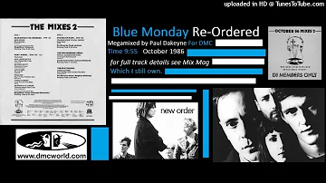 Re-Ordered New Order - Blue Monday (DMC Mix by Paul Dakeyne October 1986)