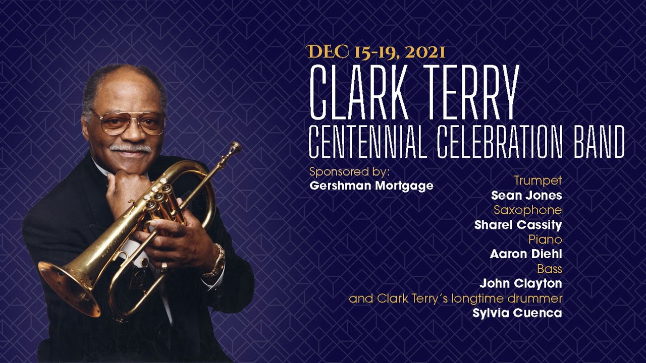 Clark Terry Centennial Celebration - Live from Jazz St. Louis