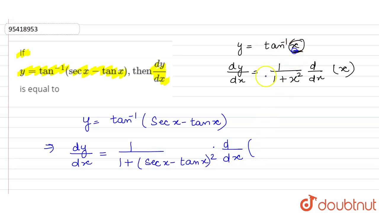 If Y Tan 1 Sec X Tan X Then Dy Dx Is Equal To Youtube