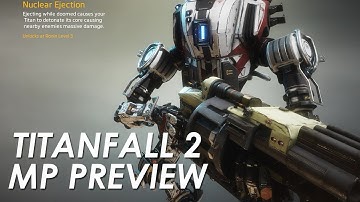 Titanfall 2 New Multiplayer Titans, Maps and Modes Preview