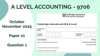 Full A Level Accounting October November 2025 Paper 21 9706/21 Question 1 News