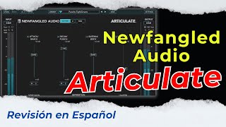 🎧Newfangled Audio Articulate🎧-Revisión en Español-