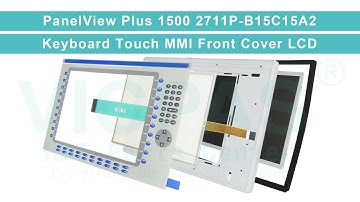 2711P-B15C15A2 PanelView Plus 1500 Terminal Keypad HMI Touch Glass LCD Screen Enclosure