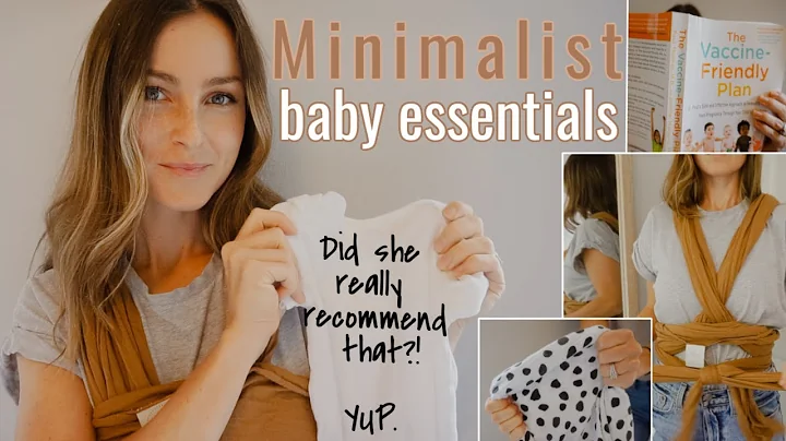 Minimalist Baby Essentials Guide | BARE MINIMUM + ...