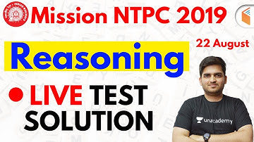 10:00 AM - Mission RRB NTPC 2019-20 | Reasoning by Deepak Tirthyani | Live Test Solution