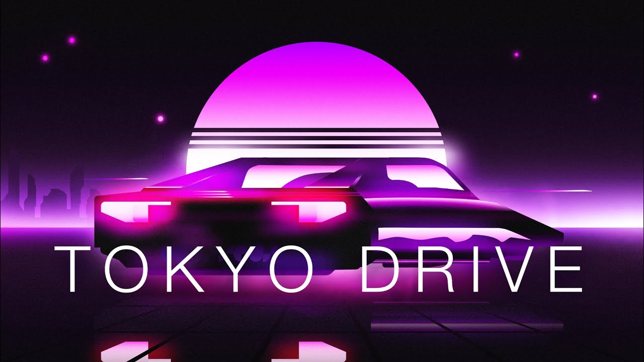 Tokyo Drive   A Chillwave Mix