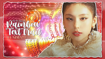 RAINBOW TEXT TRAIL TUTORIAL|FUNIMATE