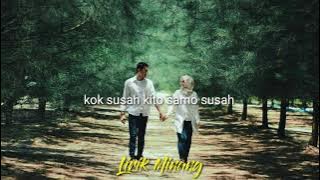 Lirik lagu||Cinto sataguah janji||Maulana wijaya feat Zany valencia