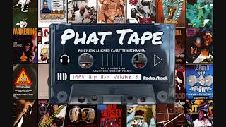 Phat Tape 1995 Hip Hop Volume 3