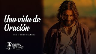IBNJ || Una vida de oración - Pastor Carlos Durán