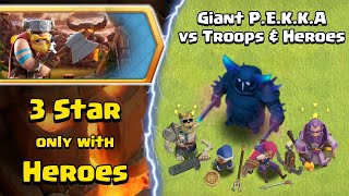 New Giant PEKKA vs All Heroes and Troops  Easy INFERNO TOWN Challenge  Clash of Clans