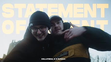 Collateral D x Dunc10: Statement Of Intent (Official Music Video) (4K)