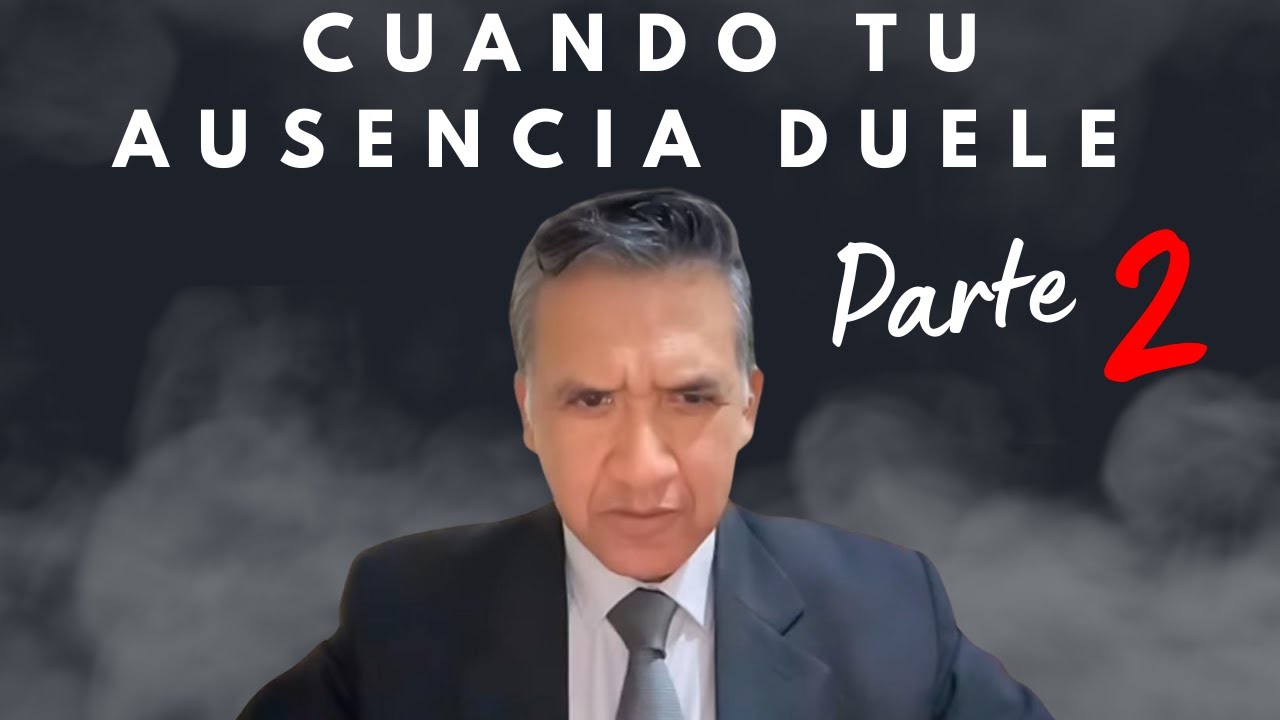 “Cuándo y por qué empieza a dolerle tu ausencia” Parte 2