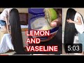 HOW TO USE VASELINE AND LEMON FOR HAIR GROW 3cm PER DAY VERY FAST