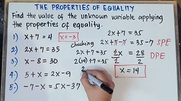 Solving Equations by Applying Properties of Equality | Explain in Detailed | Grade 7| Quarter 4 |