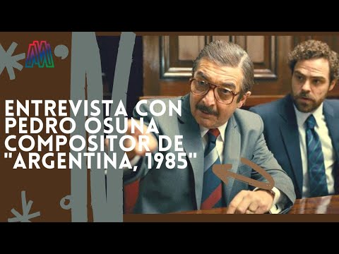 Entrevista con PEDRO OSUNA Compositor de 'ARGENTINA, 1985'  - META