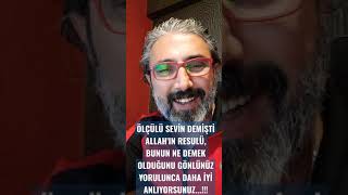 Ölçülü Sevi̇n Demi̇şti̇ Allahin Resulü...