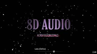 8D AUDIO - Lata (Defox) Resimi