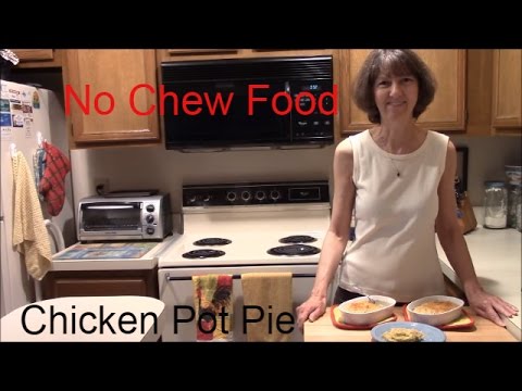 no-chew-food-for-soft-food-and-puree-diets:-chicken-pot-pie