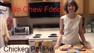 A no-chew version of family favorite, chicken pot pie. cracker or
bread crumbs for topping butter olive oil 1 carrot, chopped 1/2 medium
onion, 2 s...
