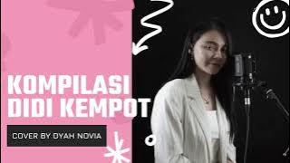 Kompilasi Didi Kempot Cover by Dyah Novia
