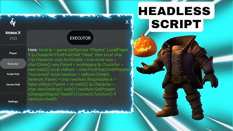Arcues x script *FE* HEADLESS SCRIPT" "SPDM"