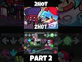FNF - 2hot but BF sings it [PART 2] (FNF MOD) #shorts