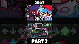 FNF - 2hot but BF sings it [PART 2] (FNF MOD) #shorts