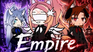 Empire (neoni) || GLMV || episode 1 season 1