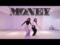 LISA 리사 MONEY 머니 를 유연하게 춰보자 DANCE COVER 2인 안무 YOUYEON LISA 리사 MONEY 머니 를 유연하게 춰보자 DANCE COVER 2인 안무 YOUYEON