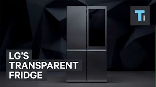 LG's transparent fridge