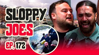 Dom Falls In Canal! | Ep.172 | Sloppy Joes Podcast