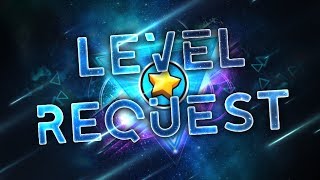 Level requests! (Sending best ones to Rob)
