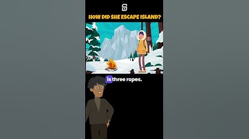 Puzzle #387 How did she escape island? #shorts #puzzle #riddle #riddles #sphinx #riddlechallenge