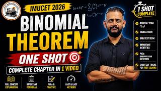 Binomial Theorem One Shot | Revision + Problem Solving | IMUCET 2026