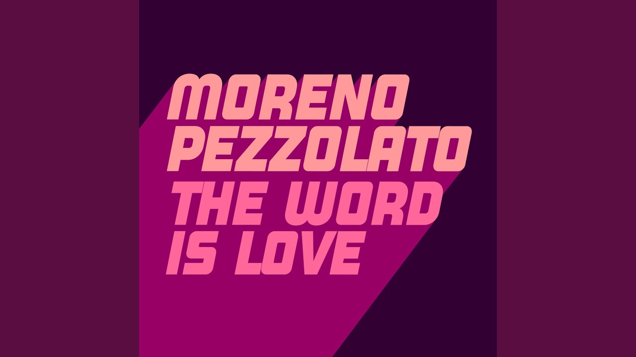 The Word Is Love - YouTube