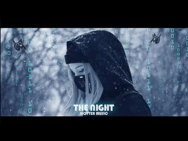 Alan Walker Style  , Jeotter Music - THE NIGHT ( New Music 2022 ) class=