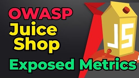 Juice Shop Exposed Metrics | Penetration Testing Tutorial | Cyber Security Tutorial | HOW TO HACK