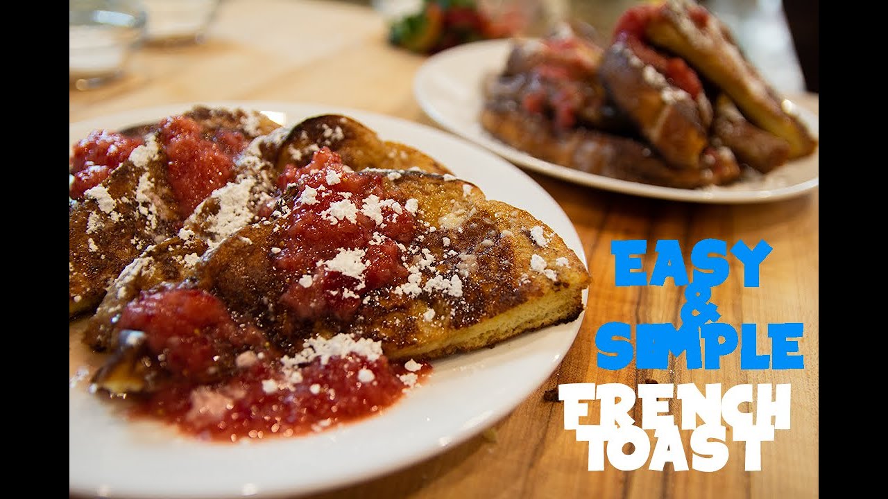 Easy French Toast Recipe with Homemade Strawberry Puree Recipe YouTube