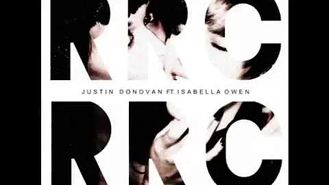 Justin Donovan - RRC  ft.Isabella Owen