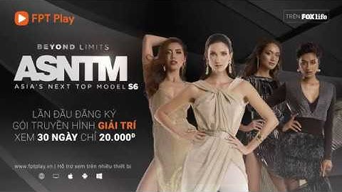 Xem asias next top model 2023 tập 5 vietsub fpt năm 2024