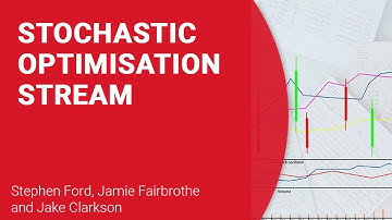 Stochastic Optimisation Stream - Uncertainty is a common challenge in optimisation problems